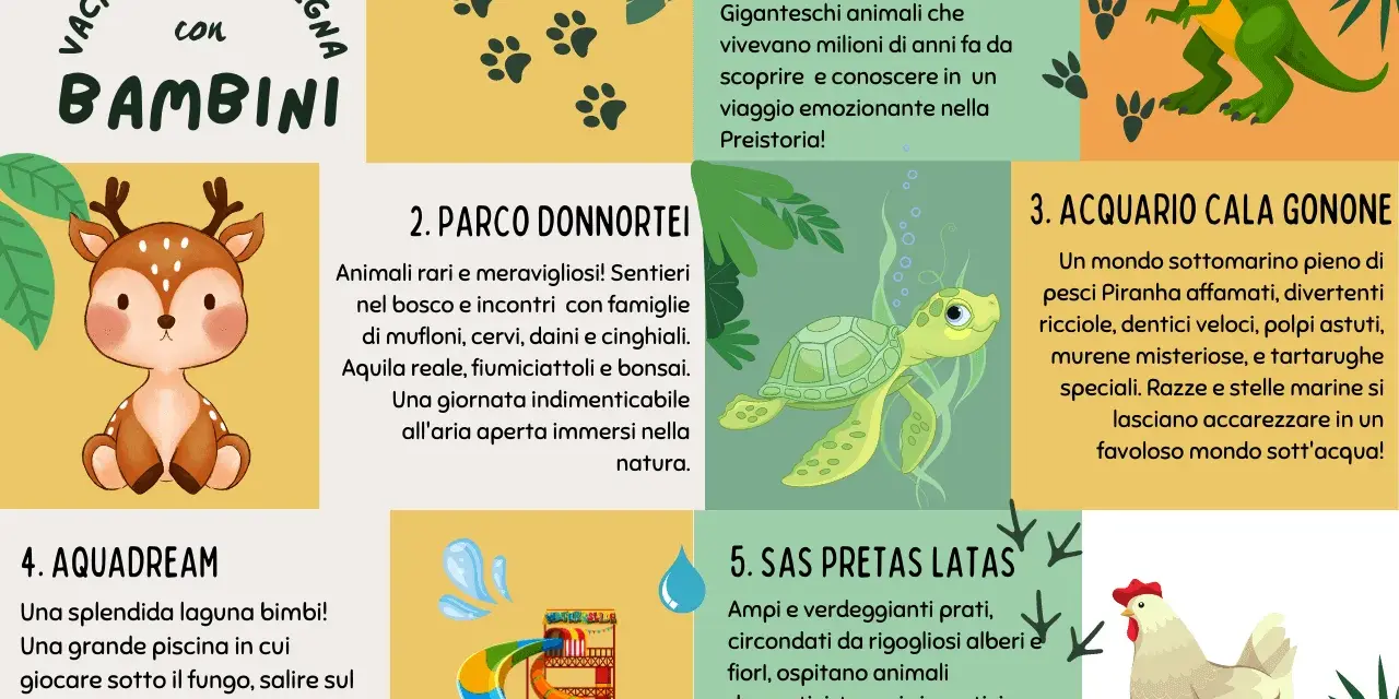 Vacanze in Sardegna con bambini: dinosauri, animali, acquario, parco acquatico e fattoria.